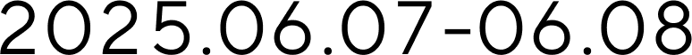 2025.06.07-06.08